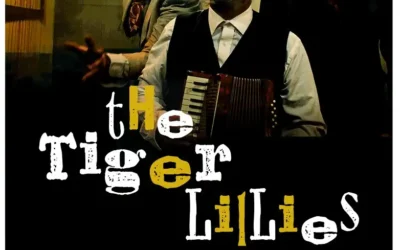 Los Tiger Lillies llegarán al Circo Volador.